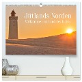 Jütlands Norden - Willkommen im Land des Lichts (hochwertiger Premium Wandkalender 2025 DIN A2 quer), Kunstdruck in Hochglanz - Lars Nullmeyer