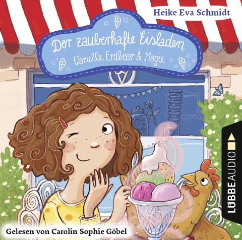 Der zauberhafte Eisladen, Band 1: Vanille, Erdbeer und Magie (Gekürzt) - Heike Eva Schmidt