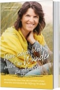 Cover-Bild zum Titel 'Wäre schön blöd, nicht an Wunder zu glauben' von 'Simone Heintze, Julia Fiedler'