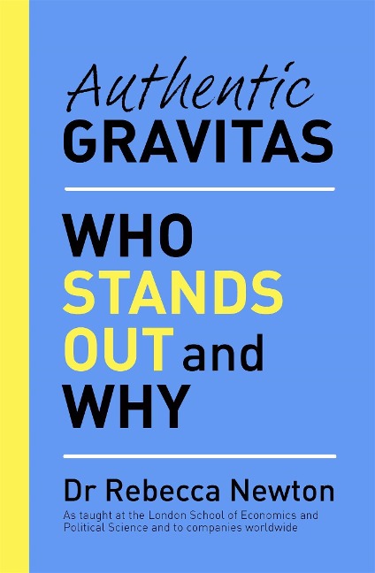 Authentic Gravitas - Rebecca Newton