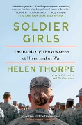 Cover-Bild zum Titel 'Soldier Girls' von 'Helen Thorpe'