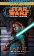 Tempest: Star Wars Legends (Legacy of the Force) - Troy Denning