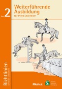 Cover-Bild zum Titel 'Weiterführende Ausbildung für Pferd und Reiter' von 'Deutsche Reiterliche Vereinigung E. V. (Fn)'