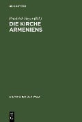 Die Kirche Armeniens - 