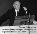 Die Verknüpfung von Physik und Philosophie. 2 CDs - Werner Heisenberg