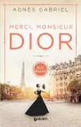 Merci, Monsieur Dior - Gabriel Agnès