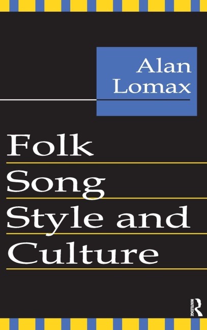 Folk Song Style and Culture - Alan Lomax