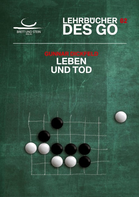 Leben und Tod - Gunnar Dickfeld