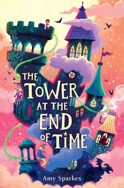 The Tower at the End of Time - Amy Sparkes