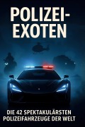 Cover-Bild zum Titel 'Polizei-Exoten' von 'Leon Schulz'