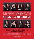 Learn American Sign Language: Everything You Need to Start Signing * Complete Beginner's Guide * 800+ Signs - James W. Guido