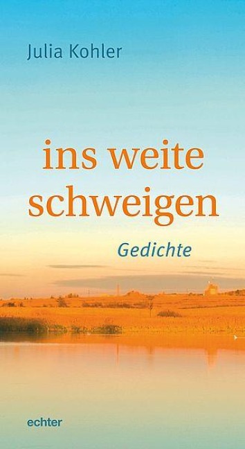 ins weite schweigen - Julia Kohler