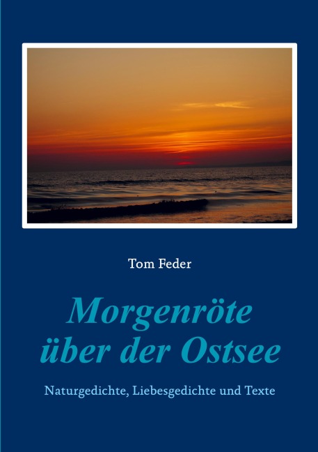 Morgenröte über der Ostsee - Tom Feder