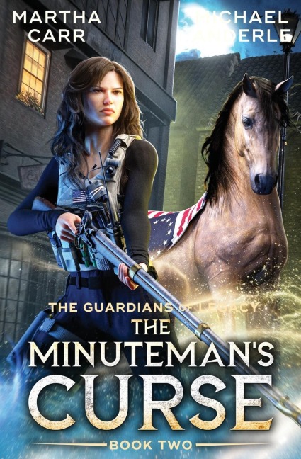 The Minuteman's Curse - Martha Carr, Michael Anderle