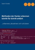 Cover-Bild zum Titel 'Methoden der Hacker erkennen. Schritt für Schritt erklärt' von 'Swen Franke'