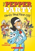 The Pepper Party Family Feud Face-Off (the Pepper Party #2) - Jay Cooper