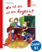 Cover-Bild zum Titel 'Wie ist das mit dem Ärgern?' von 'Dagmar Geisler'