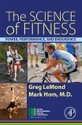Cover-Bild zum Titel 'The Science of Fitness' von 'Greg Lemond, Mark Hom'
