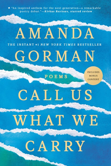 Call Us What We Carry - Amanda Gorman