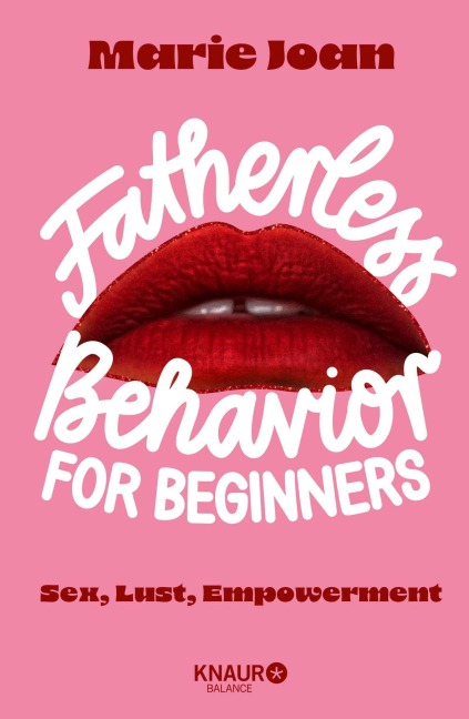 Fatherless behavior for beginners - Marie Joan