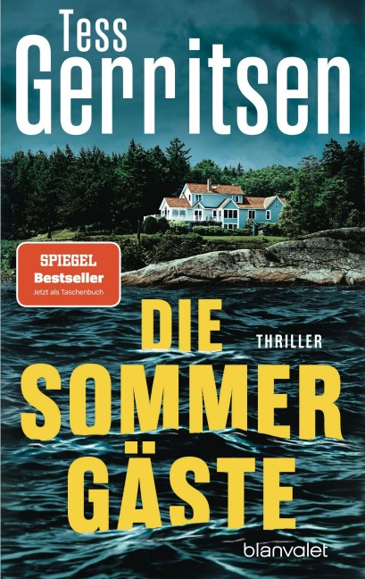 Die Sommergäste - Tess Gerritsen