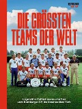 Cover-Bild zum Titel 'Die größten Teams der Welt' von ''