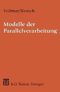 Modelle der Parallelverarbeitung - Thomas Worsch