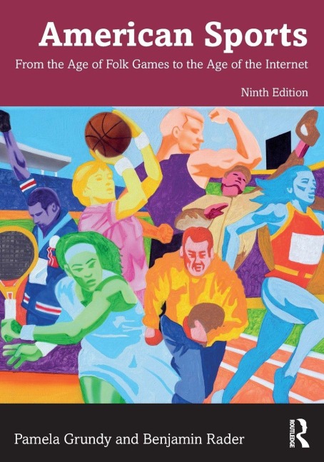 American Sports - Pamela Grundy, Benjamin Rader