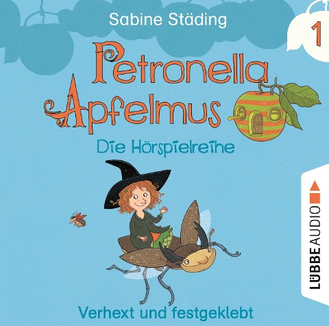 Petronella Apfelmus 01 - Die Hörspielreihe. Verhext und festgeklebt - Sabine Städing