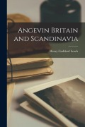Cover-Bild zum Titel 'Angevin Britain and Scandinavia' von 'Henry Goddard Leach'