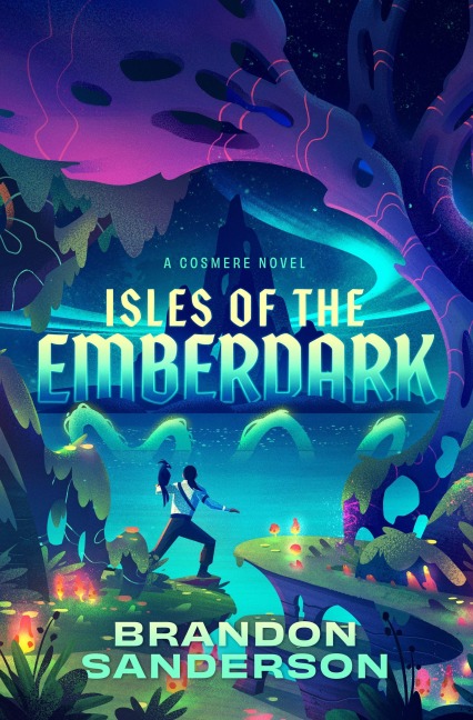 Isles of the Emberdark - Brandon Sanderson