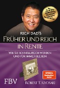 Cover-Bild zum Titel 'Früher und reich in Rente' von 'Robert T. Kiyosaki'