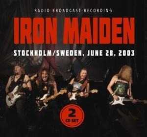 Stockholm/Sweden,June 28,2003/FM Broadcas - Iron Maiden