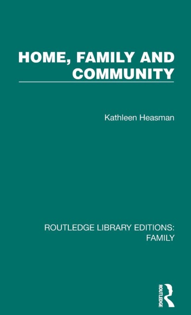 Home, Family and Community - Kathleen Heasman