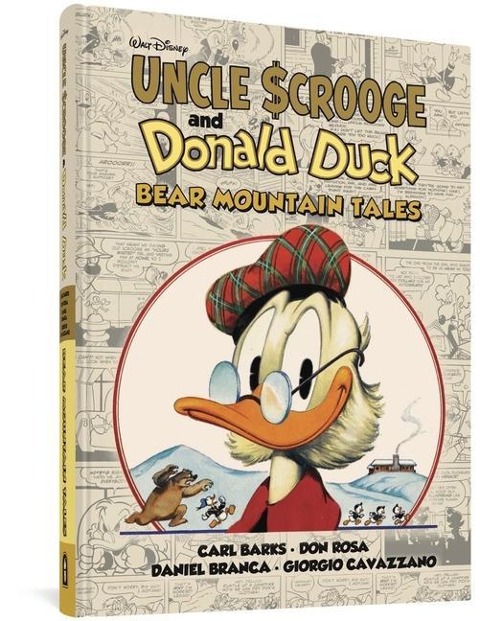 Walt Disney's Uncle Scrooge & Donald Duck: Bear Mountain Tales - Carl Barks, Don Rosa, Giorgio Cavazzano