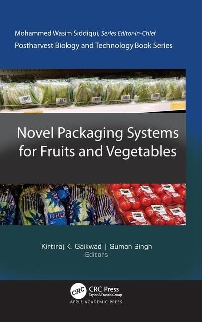 Novel Packaging Systems for Fruits and Vegetables - 