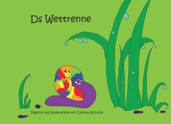 Cover-Bild zum Titel 'Ds Wettrenne' von 'Corinne Schürch'