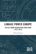 Cover-Bild zum Titel 'Linkage Power Europe' von 'Zhang Xiaotong'