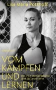 Cover-Bild zum Titel 'Vom Kämpfen und Lernen' von 'Lisa Maria Potthoff'