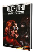 Cover-Bild zum Titel 'Delta Green - Eine Nacht in der Oper (Abenteueranthologie)' von 'Dennis Detwiller, Shane Ivey, Greg Stolze'