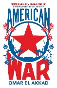Cover-Bild zum Titel 'American War' von 'Omar El Akkad'