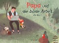 Cover-Bild zum Titel 'Papa und die blöde Arbeit' von 'Qiaoqiao Li'