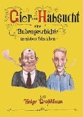 Gier und Habsucht - Helge Großklaus