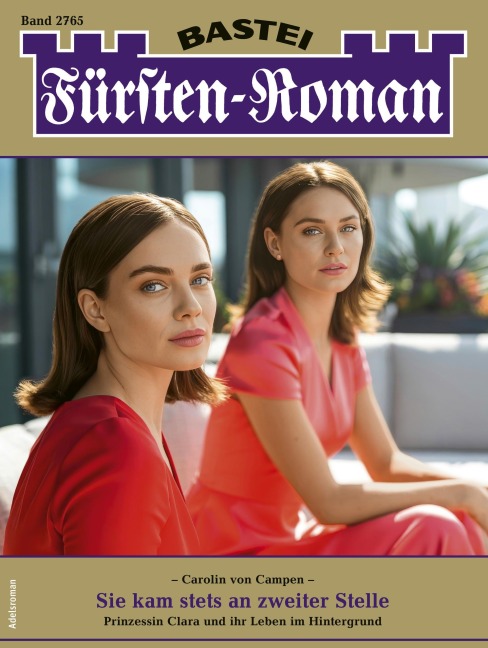 Fürsten-Roman 2765 - Carolin von Campen