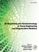 Cover-Bild zum Titel '3D Bioprinting and Nanotechnology in Tissue Engineering and Regenerative Medicine' von ''