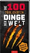 Cover-Bild zum Titel 'Die 100 tödlichsten Dinge der Welt' von 'Anna Claybourne'