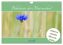 Cover-Bild zum Titel 'Bibelzitate, die Mut machen! (Wandkalender 2026 DIN A4 quer), CALVENDO Monatskalender' von 'Janita Webeler'