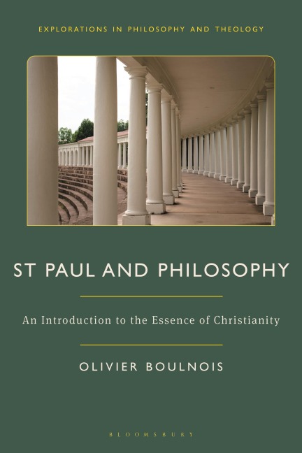 St Paul and Philosophy - Olivier Boulnois