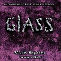 Cover-Bild zum Titel 'Glass Lib/E' von 'Ellen Hopkins'