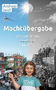 Cover-Bild zum Titel 'Machtübergabe - Digitales' von 'Andreas Seidl'